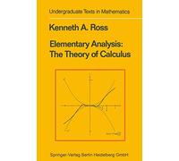 Elementary Analysis.: The Theory of Calculus