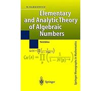 Elementary And Analytic Theory Of Algebraic Numbers