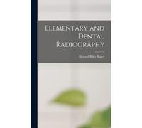 Elementary And Dental Radiography