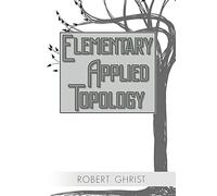 Elementary Applied Topology