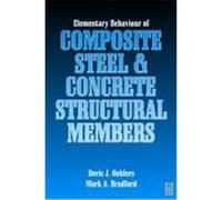 Elementary Behaviour of Composite Steel and Concrete Structural Members Bradford, Mark A., Oehlers, Oehlers, Deric (Auteur)