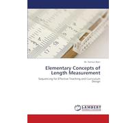 Elementary Concepts of Length Measurement: Sequencing for Effective Teaching and Curriculum Design