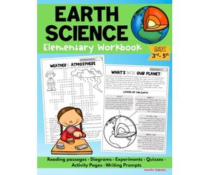 Elementary Earth Science Workbook: Reading passages, diagrams, activity pages, and experiments about Earth, Weather, and Space for Grades 3-5