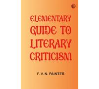 Elementary Guide to Literary Criticism