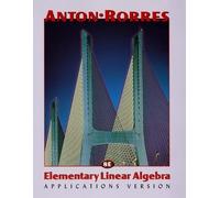 Elementary Linear Algebra. Applications Version, 8th Edition