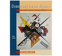 Elementary Linear Algebra With Applications