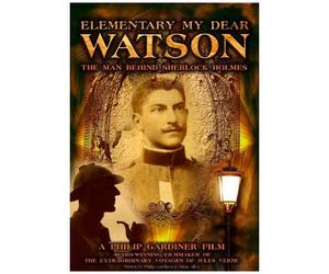 Elementary My Dear Watson: The Man Behind Sherlock Holmes