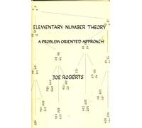 Elementary Number Theory: A Problem Oriented Approach