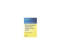 Elementary Number Theory: Primes, Congruences, And Secrets
