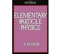 Elementary Particle Physics