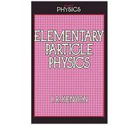 Elementary Particle Physics