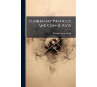 Elementary Particles and Cosmic Rays
