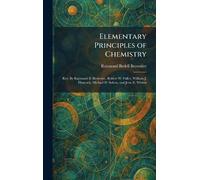 Elementary Principles of Chemistry: Rev. By Raymond B. Brownlee, Robert W. Fuller, William J. Hancock, Michael D. Sohon, and Jesse E. Whitsit