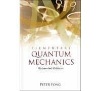 Elementary Quantum Mechanics (Expanded Edition)