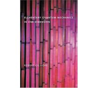 Elementary Quantum Mechanics In One Dimension