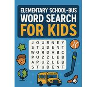 Elementary School-Bus Word Search for Kids: 450 Fun Word Puzzles for Ages 6-10 | School-Themed Activity Book for 1st to 5th Grade
