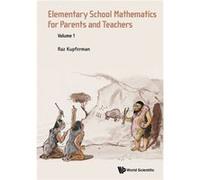 Elementary School Mathematics For Parents And Teachers - Volume 1 (Hardcover) Raz The Hebrew Univ Of Jerusalem Kupferman, Israel (Auteur)