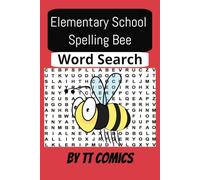 Elementary School Spelling Bee: Master 200 Essential Sight Words and High-Frequency Vocabulary with Fun Activities for Kids Ages 5-9