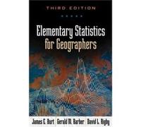 Elementary Statistics for Geographers Third Edition by David L. Rigby David L. Rigby, Gerald M. Barber, James E. Burt (Auteur)