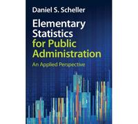 Elementary Statistics For Public Administration