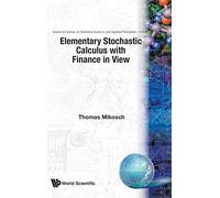 Elementary Stochastic Calculus With Finance in View