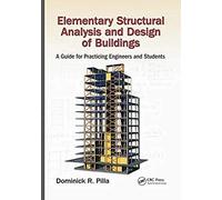 Elementary Structural Analysis And Design Of Buildings