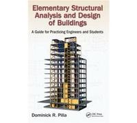 Elementary Structural Analysis and Design of Buildings by Pilla & Dominick Dominick R. Pilla Associates & PC & Nyack & New Jersey & USA Dominick R Pilla, (Auteur)