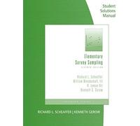 Elementary Survey Sampling Student Solutions Manual