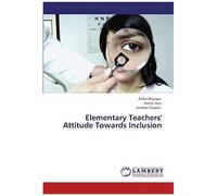 Elementary Teachers' Attitude Towards Inclusion