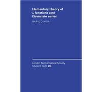 Elementary Theory of Lfunctions and Eisenstein Series by Hida & Haruzo University of California & Los Angeles Haruzo Hida (Auteur)