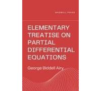 Elementary Treatise On Partial Differential Equations