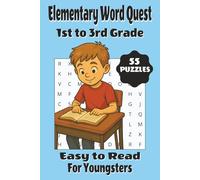 Elementary Word Quest: 1st to 3rd Grade: 6x9 Inches, 110 Pages | 55 Puzzles... Great for Travel and Leisure Times and learning