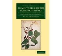 Elemente Der Exakten Erblichkeitslehre: Deutsche Wesentlich Erweiterte Ausgabe In Fã¼Nfundzwanzig Vorlesungen (Cambridge Library Collection - Darwin, Evolution And Genetics) (Paperback) Wilhelm Johann