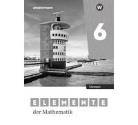Elemente der Mathematik SI 6. Lösungen. Für Niedersachsen: Sekundarstufe 1 - Ausgabe 2023