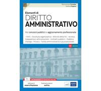 Elementi di Diritto amministrativo: Teoria e test per concorsi pubblici e aggiornamento professionale