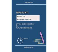 Elementi di economia pubblica: La tua guida definitiva da futuro funzionario