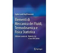Elementi Di Meccanica Dei Fluidi, Termodinamica E Fisica Statistica