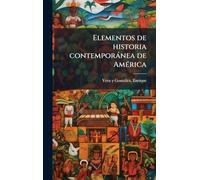 Elementos de historia contemporànea de AmÃ(c)rica