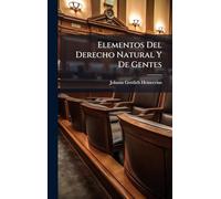 Elementos Del Derecho Natural Y De Gentes