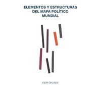 Elementos y estructuras del mapa político mundial