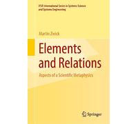 Elements and Relations: Aspects of a Scientific Metaphysics