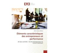 Éléments caractéristiques des entrepreneurs et performance - Bertin Awono Mbena - Universitaires Europeennes - broché - Etude