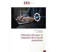 Eléments clés pour la rédaction de la loi de prévention