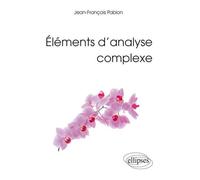 Éléments d’analyse complexe - Jean-François Pabion - Ellipses - broché - Scolaire / Universitaire