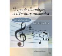 Éléments d’analyse et d’écriture musicales 4e éd. Corrigé