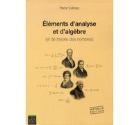 Eléments D'analyse Et D'algèbre (Et De Théorie Des Nombres)