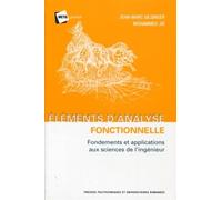Eléments D'analyse Fonctionnelle - Fondements Et Applications Aux Sciences De L'ingénieur