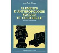 Eléments D'anthropologie Sociale Et Culturelle - 6ème Édition