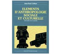 Eléments D'anthropologie Sociale Et Culturelle - 6ème Édition