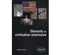 Eléments De Civilisation Américaine